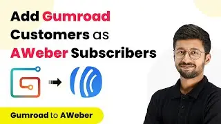 How to Add New Gumroad Customer to Aweber as Subscribers - Gumroad Aweber Integration