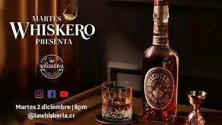Martes Whiskero presemta: 