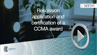 Rescission application and certification of a CCMA award