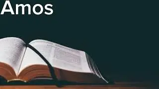 English Audio Bible - Amos (COMPLETE) - New International Version (NIVUK)