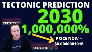 BIG RISE 1000000% 2030 PRICE PREDICTION - TECTONIC ANALYSIS | TECTONIC PUMP | $TONIC UPDATE