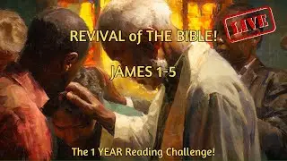 REVIVAL of The BIBLE in 2025!:  Day 326