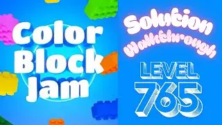 Color Block Jam - Level 765 - Solution Walkthrough!!!