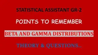 RESEARCH OFFICER |STATISTICAL ASSISTANT | KERALA PSC | BETA AND GAMMA DISTRIBUTIONS | PYQ
