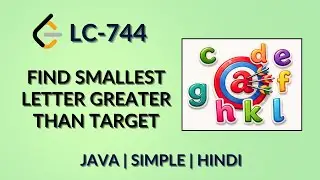Find Smallest Letter Greater than Target | Leetcode 744 | Java Hindi