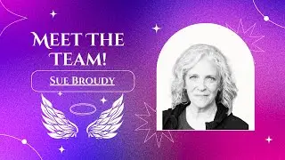 Meet the Team: Sue Broudy