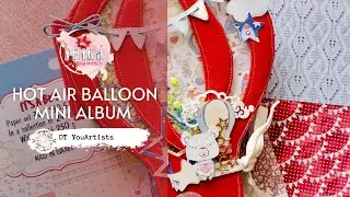 #181 Mini Album || Hot Air Balloon || Baby Album || Shaker Album || You Artists