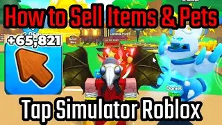 How to Sell Items and Pets in Tap Simulator Roblox
