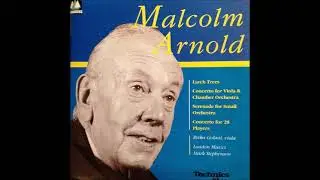 Malcolm Arnold : Concerto for viola and chamber orchestra Op. 108 (1971)