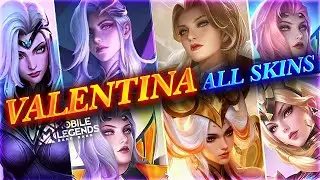 ALL VALENTINA SKINS 2024 | Mobile Legends