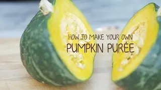 {How To's-Day} How to Make Your Own Pumpkin Pur&eacute;e