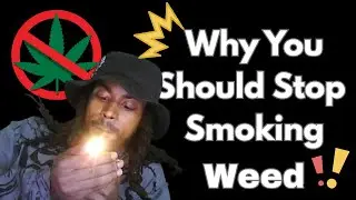 Why You Should Stop Smoking Weed | Look Back Addict 