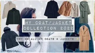 MY COAT/JACKET COLLECTION 2022 | THE CURATED | MANGO | & OTHER STORIES | & MORE | TRY ON