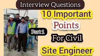 Important Points for Interview Civil Site Engineer |Part 1 | Urdu / Hindi | All About Civil Engineer