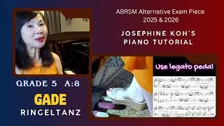 Gade Ringeltanz — Dynamic Contrast and Coordination Between Hands | ABRSM Grade 5 (2025–2026)
