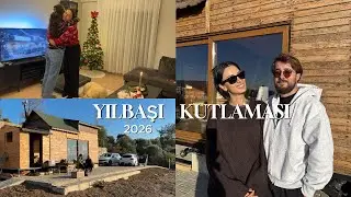 YILBAŞI VLOG 26' 🎄| İzmir'de ev partisi, hazırlıklar, annemlerin yeni tiny house'u