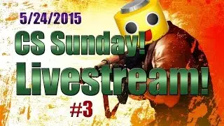 Counter Strike Global Offensive Sundays! 5/24/2015 Livestream #3 (CSGO gameplay)