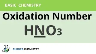 Calculate Oxidation number of NITROGEN in HNO3