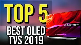✅ TOP 5: Best OLED TV 2019