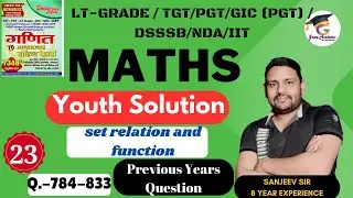 Class 23 | TGT/PGT/ LT GRADE MATHS 2024 | Youth Solution | TGT PGT Maths Classes Grace academic