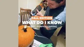 Robert Counts - What Do I Know About - Pumpkin Carving