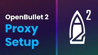 Как настроить прокси-серверы в OpenBullet 2 | Учебное пособие по интеграции прокси-сервера
