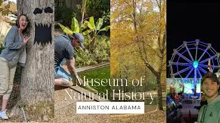 Anniston Alabama Museum of Natural History & Berman Museum + Haunted House!