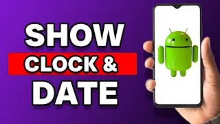 How To Display Clock And Date On Android Phone Lock Screen