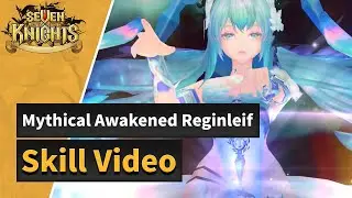 [Seven Knights] Celestial Guardians Reginleif's Skills Preview