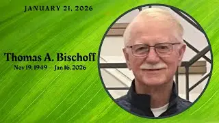 Thomas A. Bischoff Funeral Services - January 21, 2026