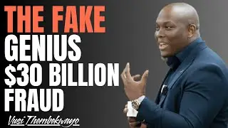 THE FAKE GENIUS EXPOSED: $30 BILLION FRAUD THAT SHOCKED THE WORLD  BY VUIS THEMBAKWAYO: