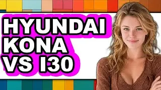 Hyundai Kona vs I30 - Full Comparison