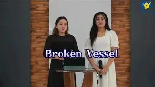 Broken Vessel ( Amazing Grace ) | Eva Faye & Leslie Pearl