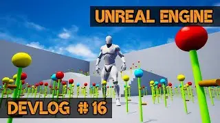 Learning How to Plant and Destroy Flowers in Unreal Engine | Devlog #16 - GameDev