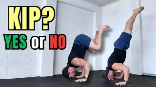 Calisthenics Kip - How to use it Correctly for HSPU