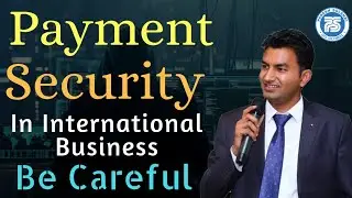 Payment Security in International Business || Export Import Business || How to find buyers