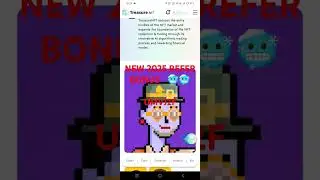 TREASURE NFT 2025 REFER CODE - UMVJ2F
