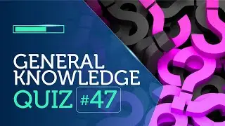 General Knowledge Quiz (10 trivia questions) Snap Quiz