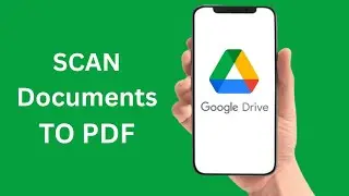 How To Scan Documents To PDF Using Google Drive