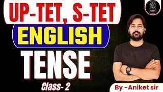 UPTET ||SUPERTET||2026||TEACHING GHAR||LECTURE +MCQs||ENGLISH||ANIKET SIR||TENSE #uptet2026  #uptet