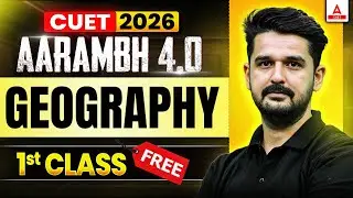 📊 CUET 2026 Geography | Aarambh 4.0 Free YouTube Class | Arts Domain Preparation 2026
