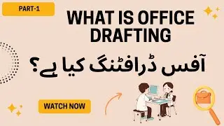 1. What is office drafting II Office Drafting Complete Course II Letters, Notes & Orders