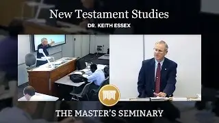 Lecture 3: New Testament Studies - Dr. Keith Essex