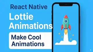 Анимации Lottie - Учебник React Native Expo