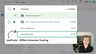How to setup Offline Conversion Tracking in 5 Minutes, Easy Setup with LeadTrackr (Google Ads)