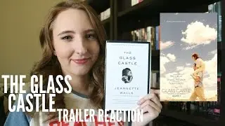 THE GLASS CASTLE TRAILER REACTION