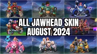 [Moonton] Mobile Legends All Skin!!! - Jawhead&rsquo;s Skin as of August 2024 including Collector Skin