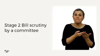 Stage 2 Bill scrutiny by a Committee | Senedd