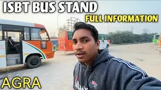 AGRA BUS STAND | AGRA BUS STAND FULL INFORMATION | AGRA TOURIST PLACE | AGRA TOURIST PLACE | AGRA
