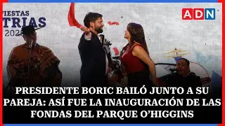 Presidente Boric bailó junto a su pareja: así fue la inauguración de las fondas del Parque O’Higgins